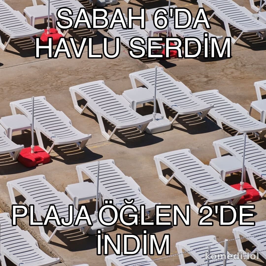 Erken gidince şezlong