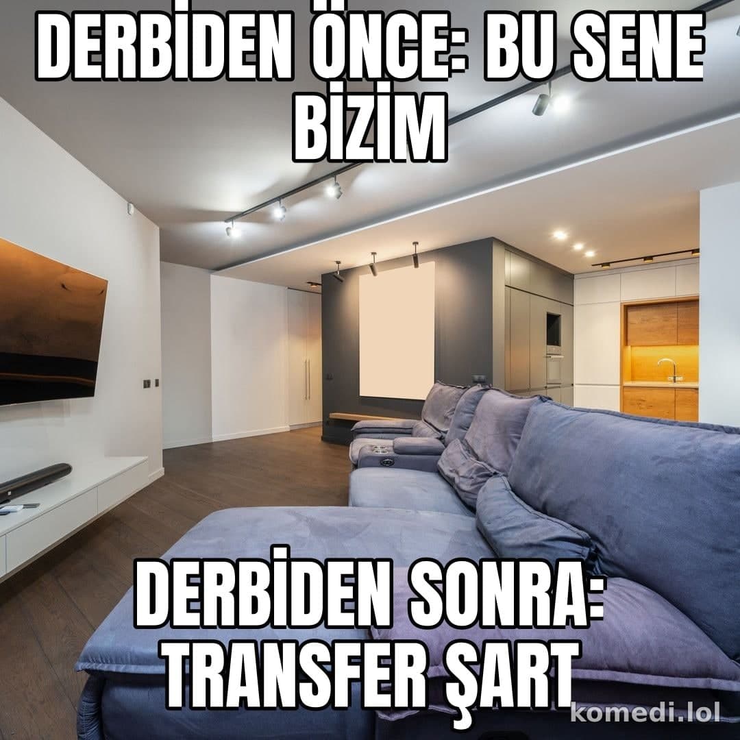 Derbiden önce ve sonra