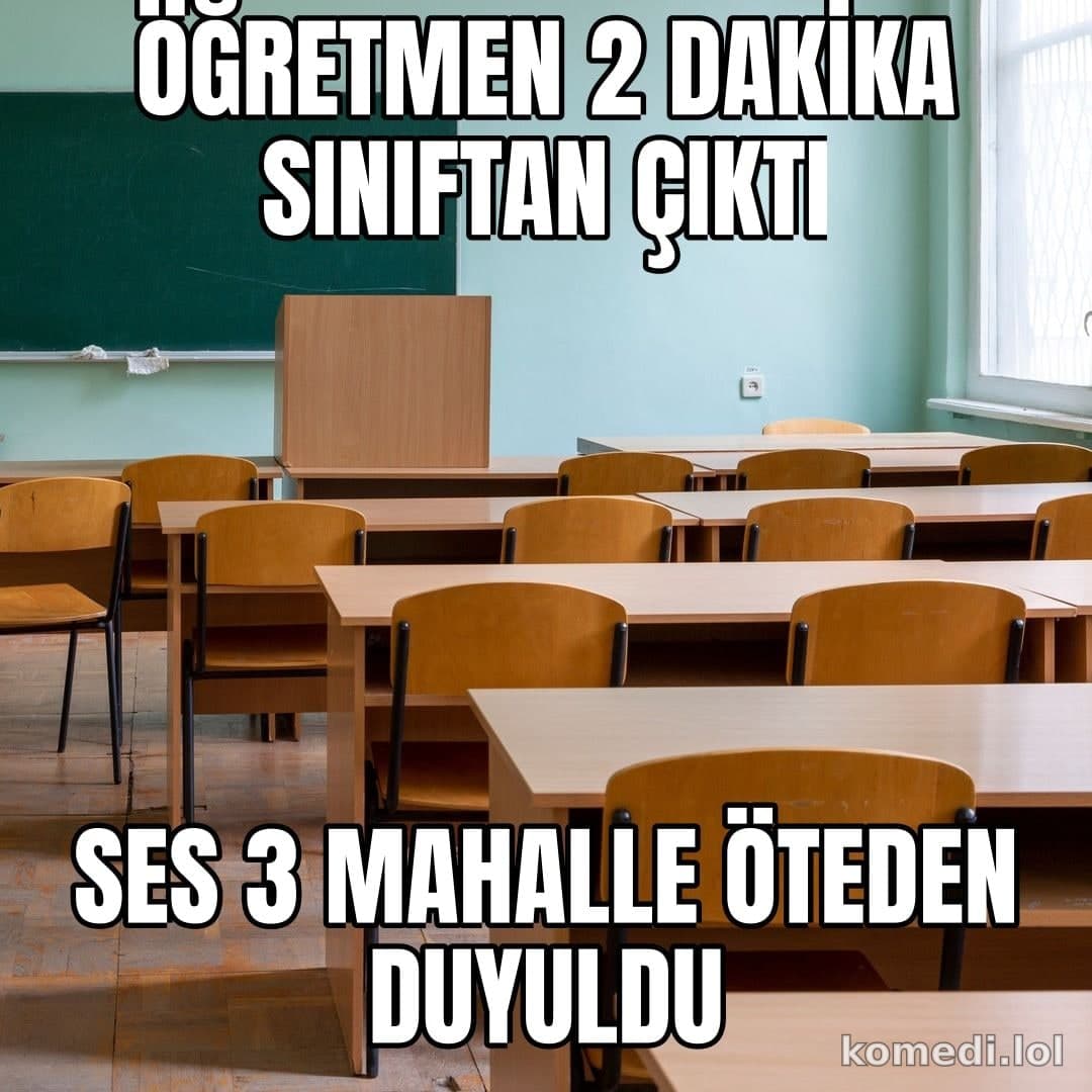 Öğretmen sınıftan çıkınca