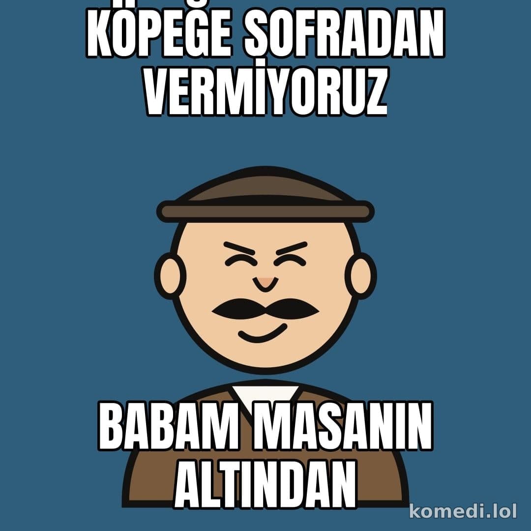Köpeğe sofradan verilmez